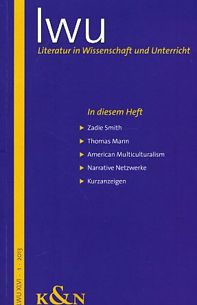 lwu - Literatur in Wissenschaft und Unterricht; 1 - 2013; Jg. XLVI.