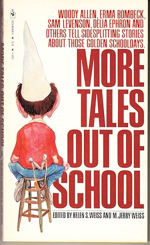 More Tales Out of School