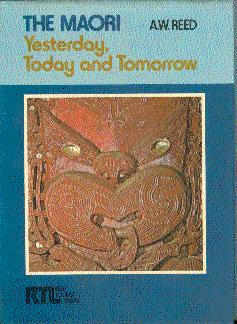 Imagen del vendedor de The Maori: Yesterday, Today, and Tomorrow a la venta por LEFT COAST BOOKS