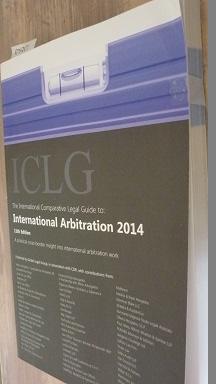 International Arbitration 2014 : The International Comparative Legal Guide To