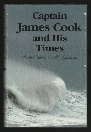 Imagen del vendedor de Captain James Cook and His Times a la venta por Plane Tree Books