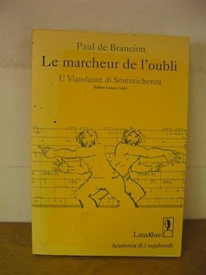 Bild des Verkufers fr Le Marcheur de l'Oubli zum Verkauf von PsychoBabel & Skoob Books