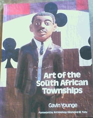Bild des Verkufers fr Art of South African Townships zum Verkauf von Chapter 1