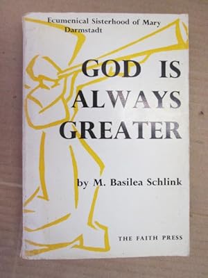 Bild des Verkufers fr God is Always Greater zum Verkauf von Goldstone Rare Books