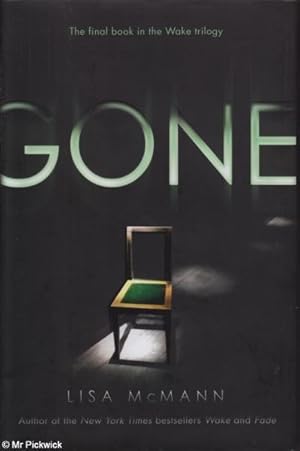 Seller image for Gone: The Final Book in the Wake Trilogy for sale by Mr Pickwick's Fine Old Books