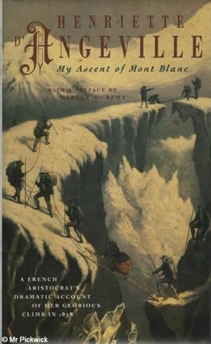 Seller image for My Ascent of Mont Blanc for sale by Mr Pickwick's Fine Old Books