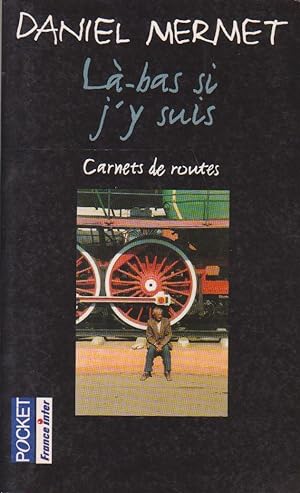 Imagen del vendedor de L-bas si j'y suis, carnets de route a la venta por Bouquinerie "Rue du Bac"