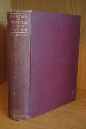 A History of the Nineteenth Century Year By Year. Volume Three. [1857-1900]