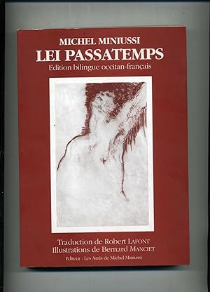 LEI PASSATEMPS . Edition bilingue occitan - français . Illustrations de Bernard Manciet . Traduct...