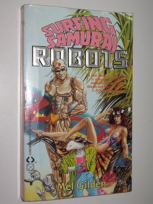 Seller image for Surfing Samurai Robots for sale by Manyhills Books