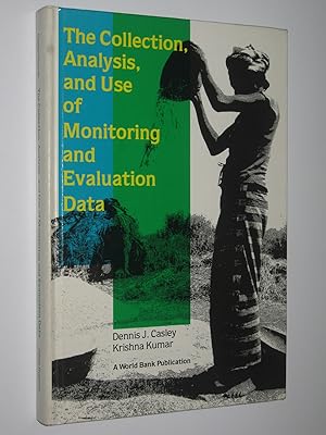 Seller image for The Collection, Analysis, and Use of Monitoring and Evaluation Data for sale by Manyhills Books