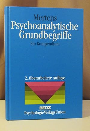 Psychoanalytische Grundbegriffe. Ein Kompendium. 2., überarbeitete Auflage.