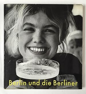 Imagen del vendedor de Berlin und die Berliner. Von Amerikanern gesehen a la venta por RRB Photobooks