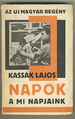 Napok a mi napjaink (Days of our Times)