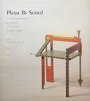 Seller image for Please Be Seated: Contemporary Studio Seating Furniture for sale by Metakomet Books