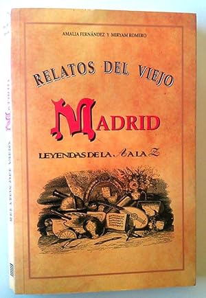 Imagen del vendedor de Relatos del viejo Madrid a la venta por Librera Salvalibros Express