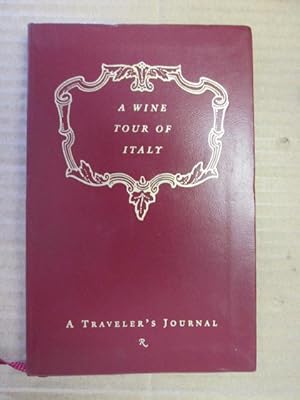 Imagen del vendedor de Wine Tour of Italy: Log a la venta por Goldstone Rare Books