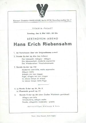 Immagine del venditore per Programmzettel zum Beethoven-Abend -(Sonaten) von Hans-Erich Riebensahm am 6. Mai 1951 im Titania-Palast Steglitz. Konzert-Direktion Hans Adler, Berlin. venduto da Antiquariat Carl Wegner