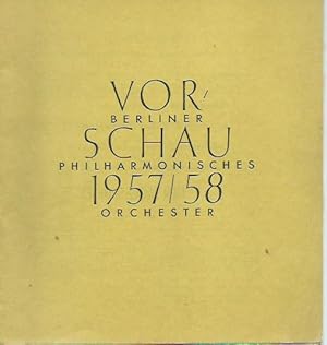 Berliner Philharmonisches Orchester. Vorschau 1957/58 (Abonnementskonzerte Reihe A und B sowie So...