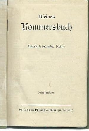 Immagine del venditore per Kleines Kommersbuch. Liederbuch fahrender Schler. venduto da Antiquariat Carl Wegner
