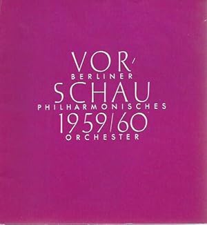 Berliner Philharmonisches Orchester. Vorschau 1959/60 (Abonnementskonzerte Reihe A, B und C sowie...