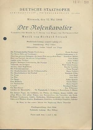 Image du vendeur pour Besetzungszettel zu: Der Rosenkavalier. Komdie fr Musik in 3 Akten von Hugo von Hofmannsthal. Musik: Richard Strau. Musikalische Leitung: Leopold Ludwig. Inszenierung: Wolf Vlker. Bhnenbilder: Lothar Schenk von Trapp. Mitwirkende: Paula Buchner, Gottlieb Zeithammer, Anneliese Mller, Kurt Rehm, Irma Beilke, Gerda Wismar, Paul Schmidtmann, Karola Goerlich, Hasso Eschert, Julius Katona u.v.a. Auffhrung am 12. Mai 1948 in Deutsche Staatsoper, Admiralspalast, Friedrichstrae, Berlin. mis en vente par Antiquariat Carl Wegner