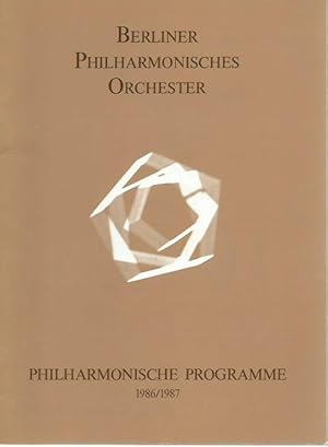 Philharmonische Programme. 1986/87. Mit Programm zum 4. Konzert der Serie B am 20. und 21. Februa...