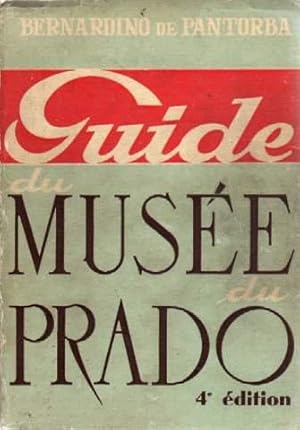 Bild des Verkufers fr Guide du muse du Prado. Etude historique et critique zum Verkauf von JLG_livres anciens et modernes