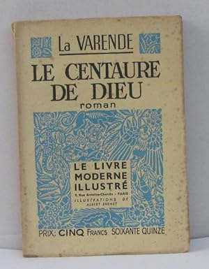 Image du vendeur pour Le centaure de dieu mis en vente par crealivres