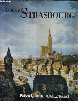 Bild des Verkufers fr HISTOIRE DE STRASBOURG. zum Verkauf von Le-Livre