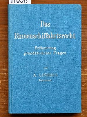 Das Binnenschiffahrtsrecht. Erläuterung grundsätzlicher Fragen.