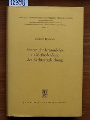 System der Irrtumslehre als Methodenfrage der Rechtsvergleichung. Dargest. am deutschen und engli...