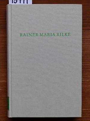 Rainer Maria Rilke. Hrsg. von Rüdiger Görner. [Mit Beitr. von Felix Wittmer, Howard Roman, Bernha...