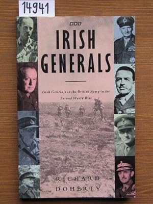 Bild des Verkufers fr Irish Generals. Irish Generals in the British Army in the Second World War. zum Verkauf von Michael Fehlauer - Antiquariat