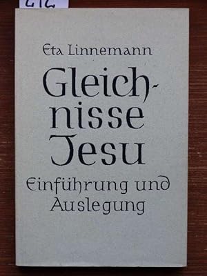 Gleichnisse Jesu. Einführung und Auslegung.