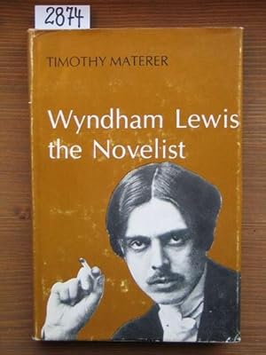 Bild des Verkufers fr Wyndham Lewis the Novelist. zum Verkauf von Michael Fehlauer - Antiquariat