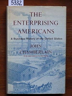 The enterprising Americans. A business history of the United States.