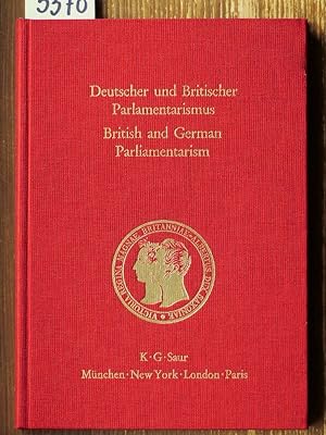 Deutscher und Britischer Parlamentarismus. [Paralleltitel:] British and German Parliamentarism. H...