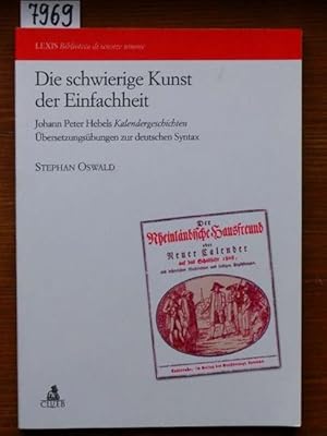 Die schwierige Kunst der Einfachheit. Johann Peter Hebels Kalendergeschichten. Übersetzungsübunge...