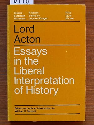 Bild des Verkufers fr Lord Acton. Essays in the liberal interpretation of history. Selected Papers. Ed. and with an introd. by William H[ardy] McNeill. zum Verkauf von Michael Fehlauer - Antiquariat