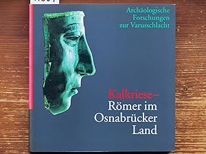 Image du vendeur pour Kalkriese - Rmer im Osnabrcker Land. Archologische Forschungen zur Varusschlacht. Hrsg. von Wolfgang Schlter mit Beitr. von Frank Berger, Henning Buck, Ursula Dieckmann [et al.]. 2. berarb. Auflage. mis en vente par Michael Fehlauer - Antiquariat