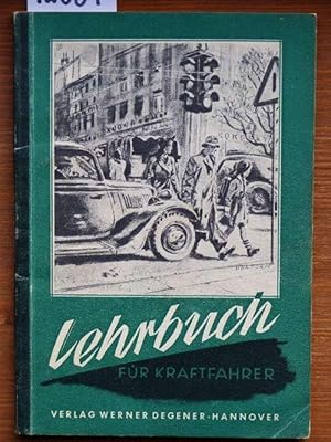 Lehrbuch für den Kraftfahrer.