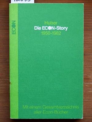 Die Econ-Story 1950-1982. Mit e. Gesamtverzeichnis aller Econ-Bücher.