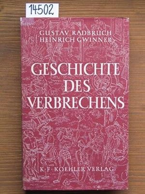 Imagen del vendedor de Geschichte des Verbrechens. Versuch einer historischen Kriminologie. a la venta por Michael Fehlauer - Antiquariat