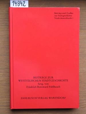 Seller image for Beitrge zur westflischen Stadtgeschichte. [Mit Beitr. von Wolfgang Bockhorst, Brbel Brodt, Friedrich-Wilhelm Hemann u. Karl-Heinz Kirchhoff.] for sale by Michael Fehlauer - Antiquariat