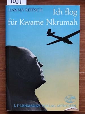 Ich flog für Kwame Nkrumah.