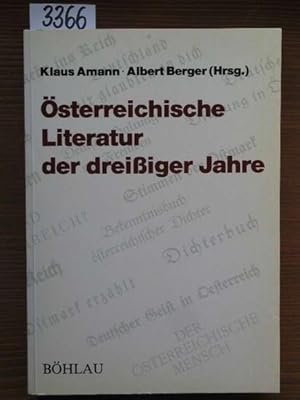 Bild des Verkufers fr sterreichische Literatur der dreiiger Jahre. Ideologische Verhltnisse, institutionelle Voraussetzungen, Fallstudien. [Mit Beitr. von Horst Jarka, Alfred Pfoser, Ulrich Weinzierl et al.] zum Verkauf von Michael Fehlauer - Antiquariat