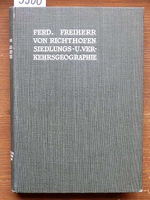 Vorlesungen über Allgemeine Siedlungs- und Verkehrsgeographie. Bearb. u. hrsg. von Otto Schlüter.