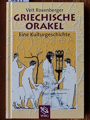 Griechische Orakel. Eine Kulturgeschichte.