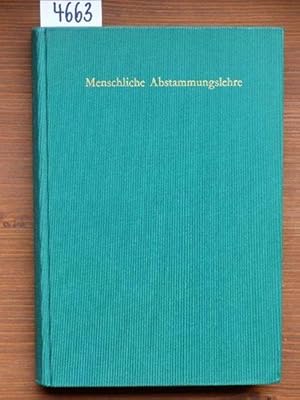 Menschliche Abstammungslehre. Fortschritte der Anthropogenie 1863-1964. Bearb. von Günther Bergne...